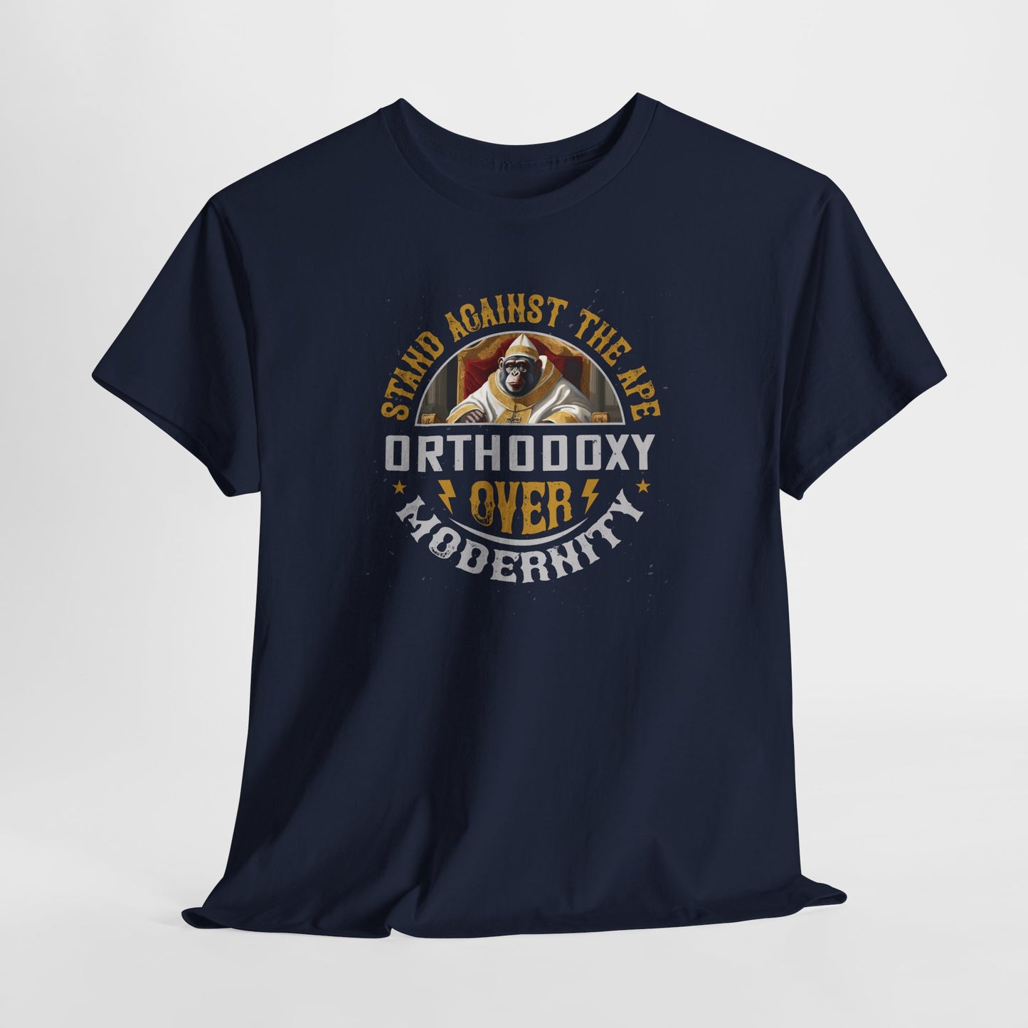 Stand Against The Ape: Orthodoxy Over Modernism Heavy Cotton Tee