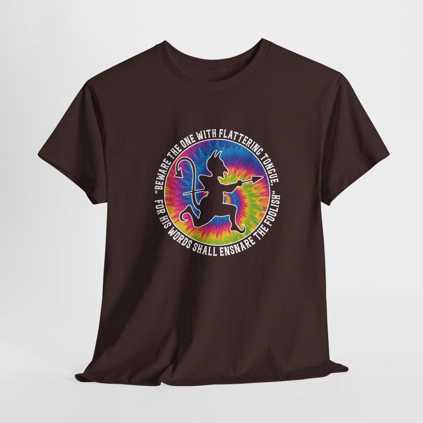 Beware the One with Flattering Tongue, For His Words Shall Ensnare the Foolish Heavy Cotton Tee