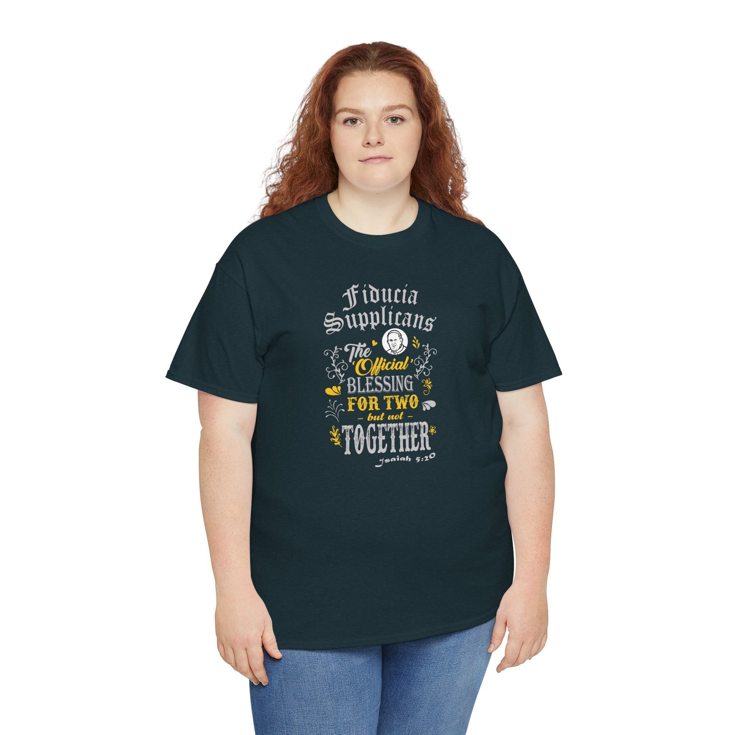 Fiducia Supplicans: The Official Blessing For Two But Not Together Heavy Cotton Tee