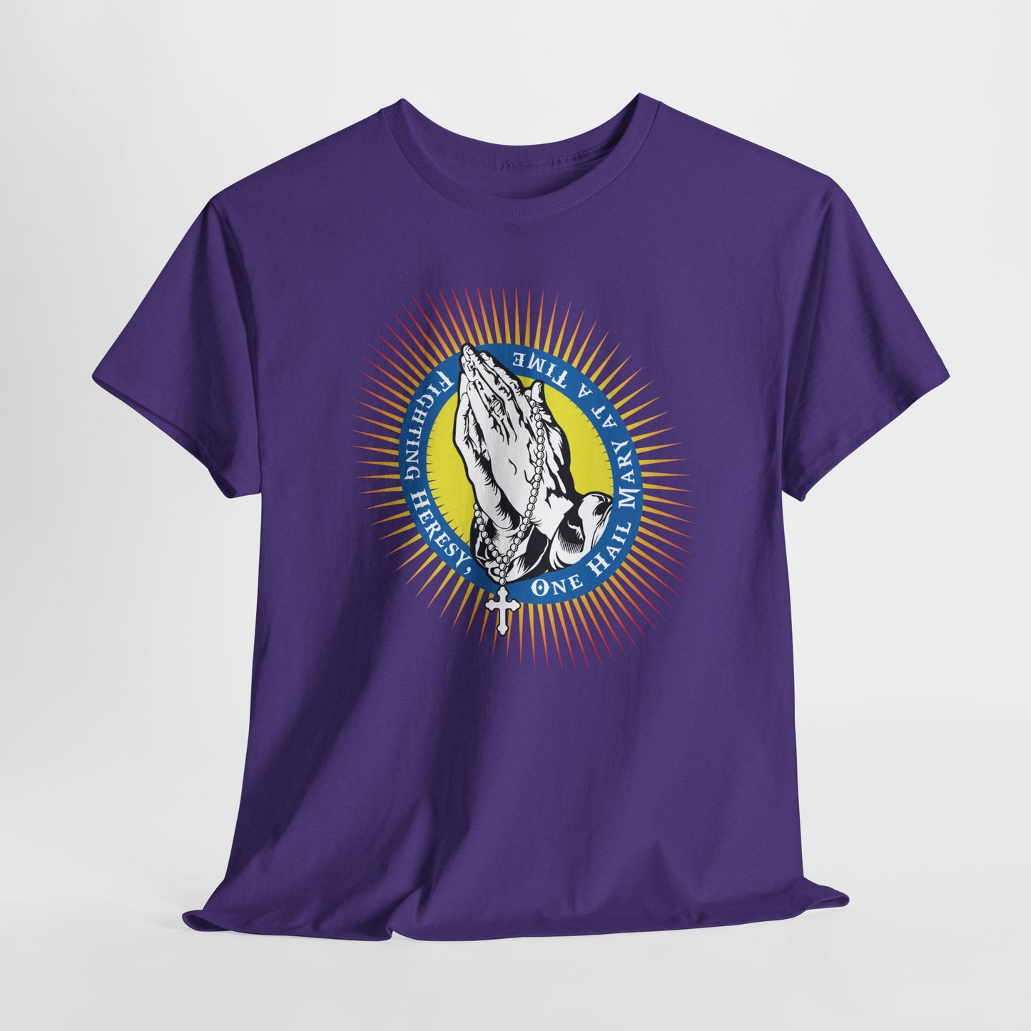 Fighting Heresy One Hail Mary At A Time Heavy Cotton Tee