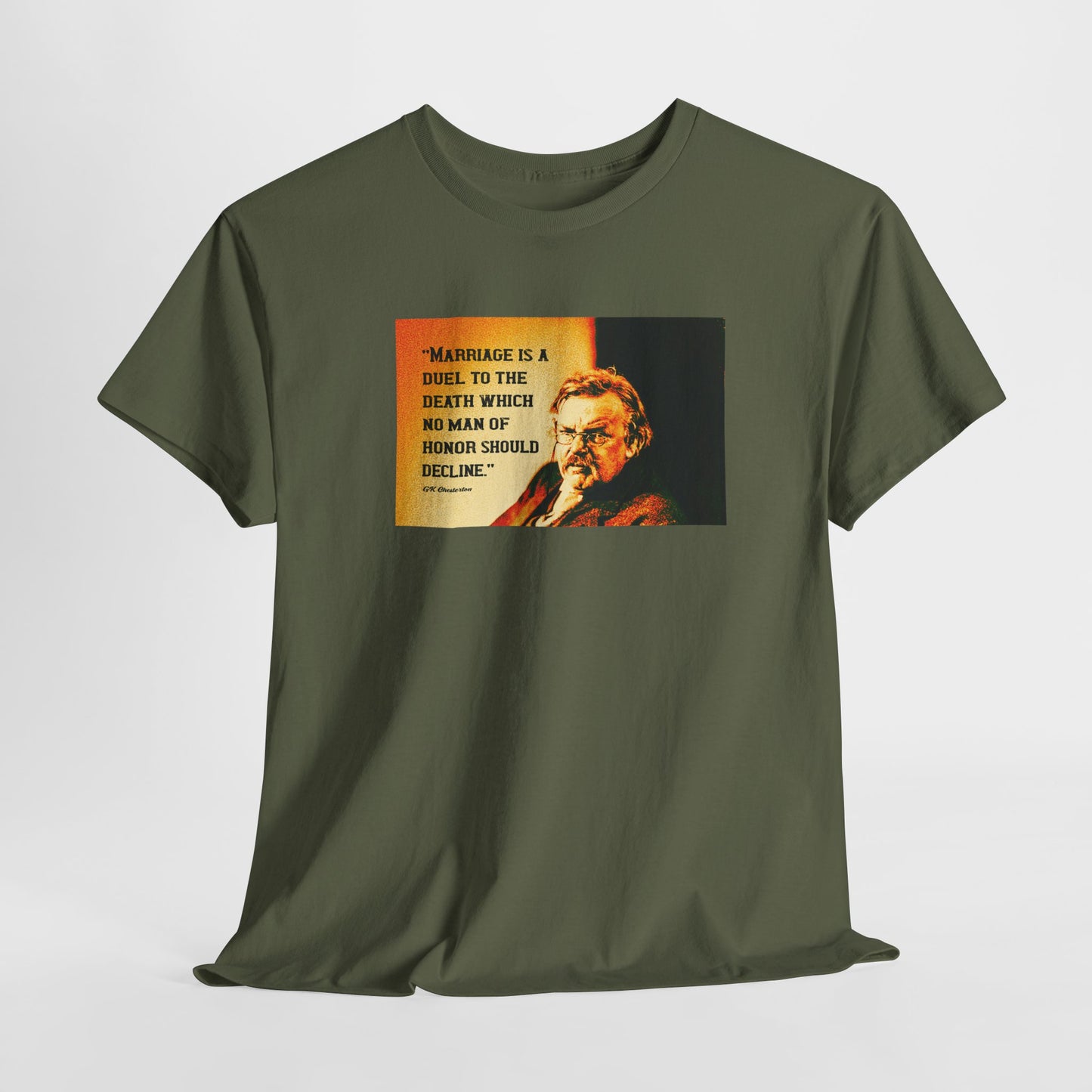 Marriage Is A Duel To The Death No Man Of Honor Should Decline Heavy Cotton Tee