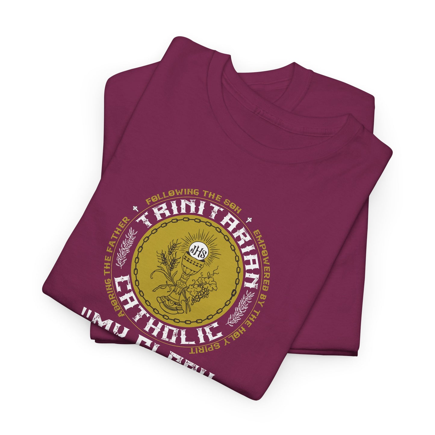 Adoring the Father, Following the Son, Empowered by the Holy Spirit: My Flesh is Meat Indeed Heavy Cotton Tee