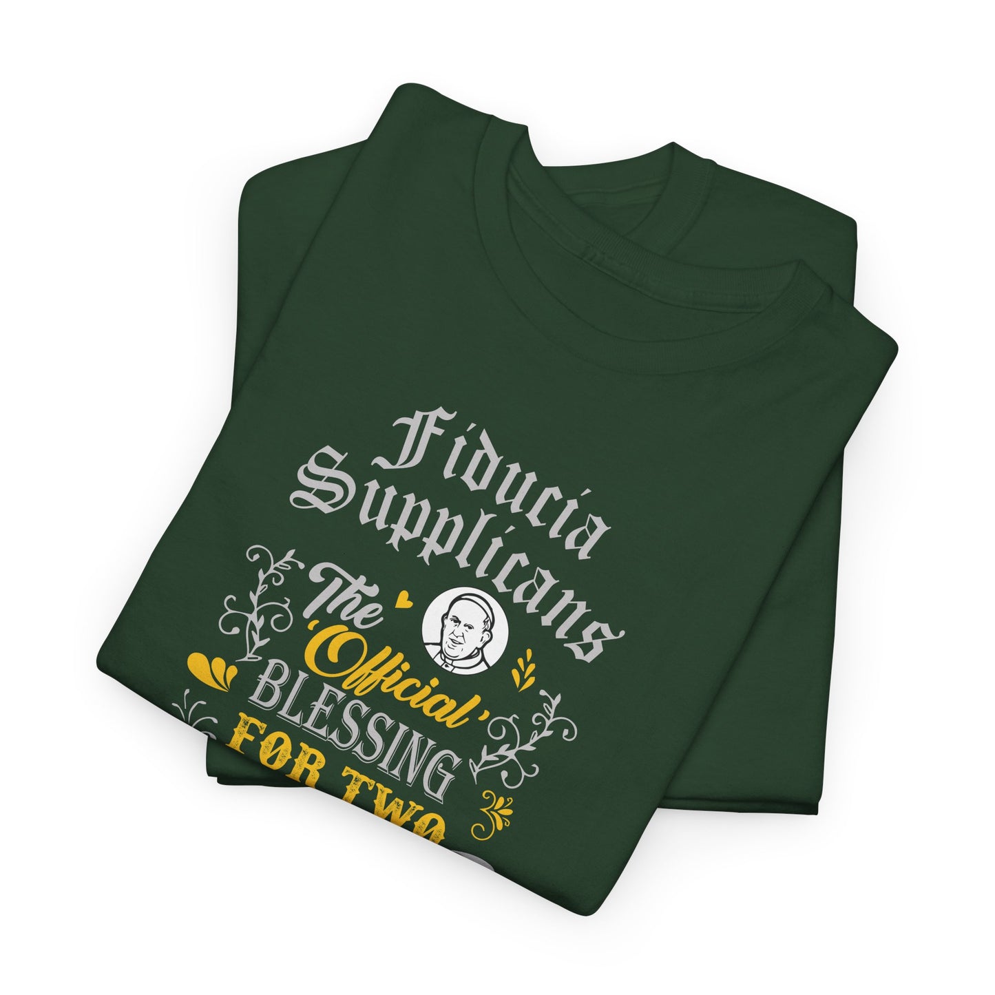 Fiducia Supplicans: The Official Blessing For Two But Not Together Heavy Cotton Tee