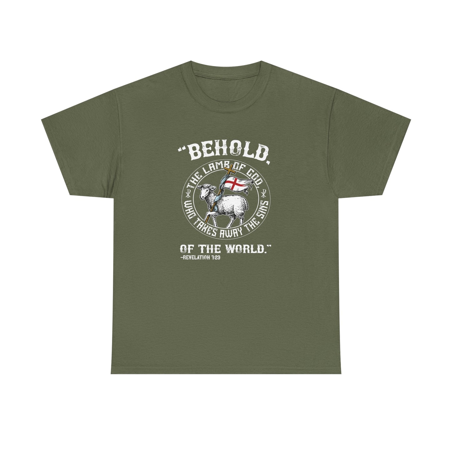 'Behold, The Lamb Of God Who Takes Away The Sins Of The World" Heavy Cotton Tee