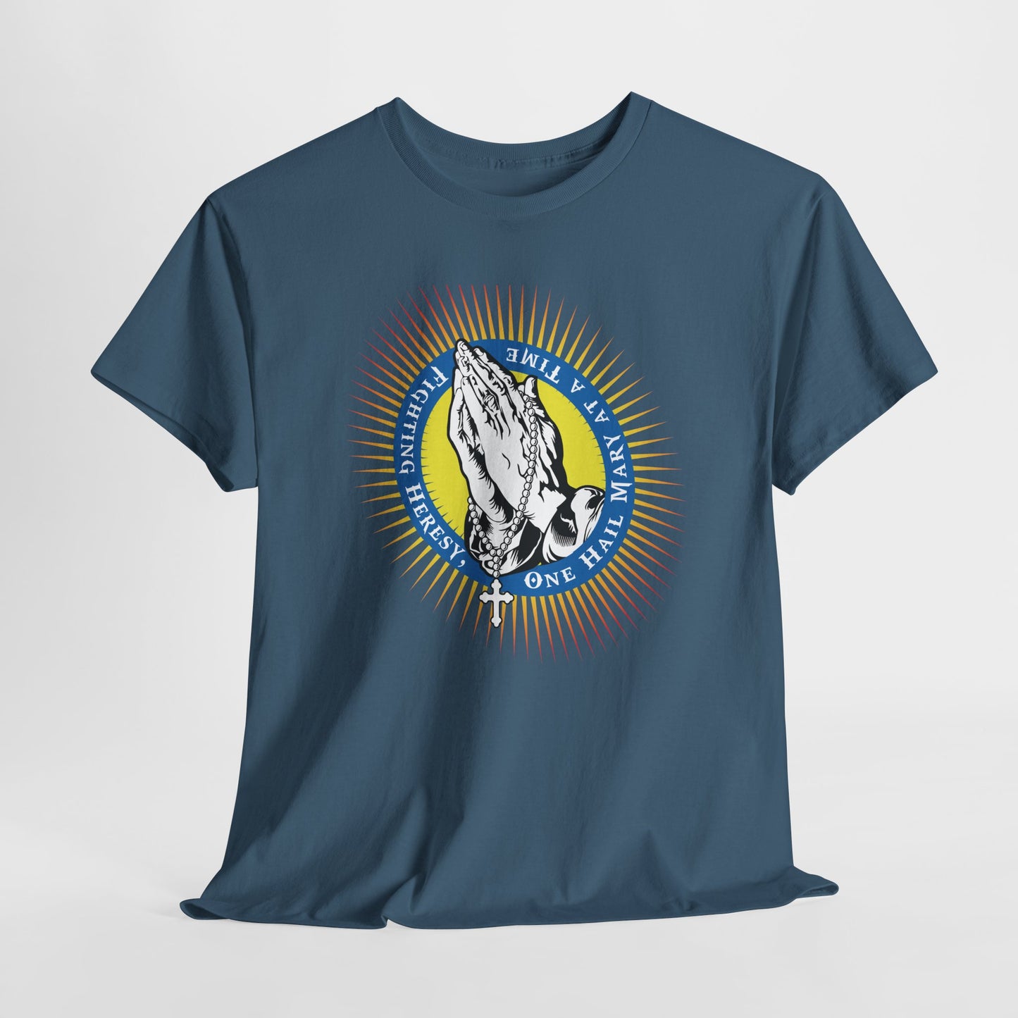 Fighting Heresy One Hail Mary At A Time Heavy Cotton Tee