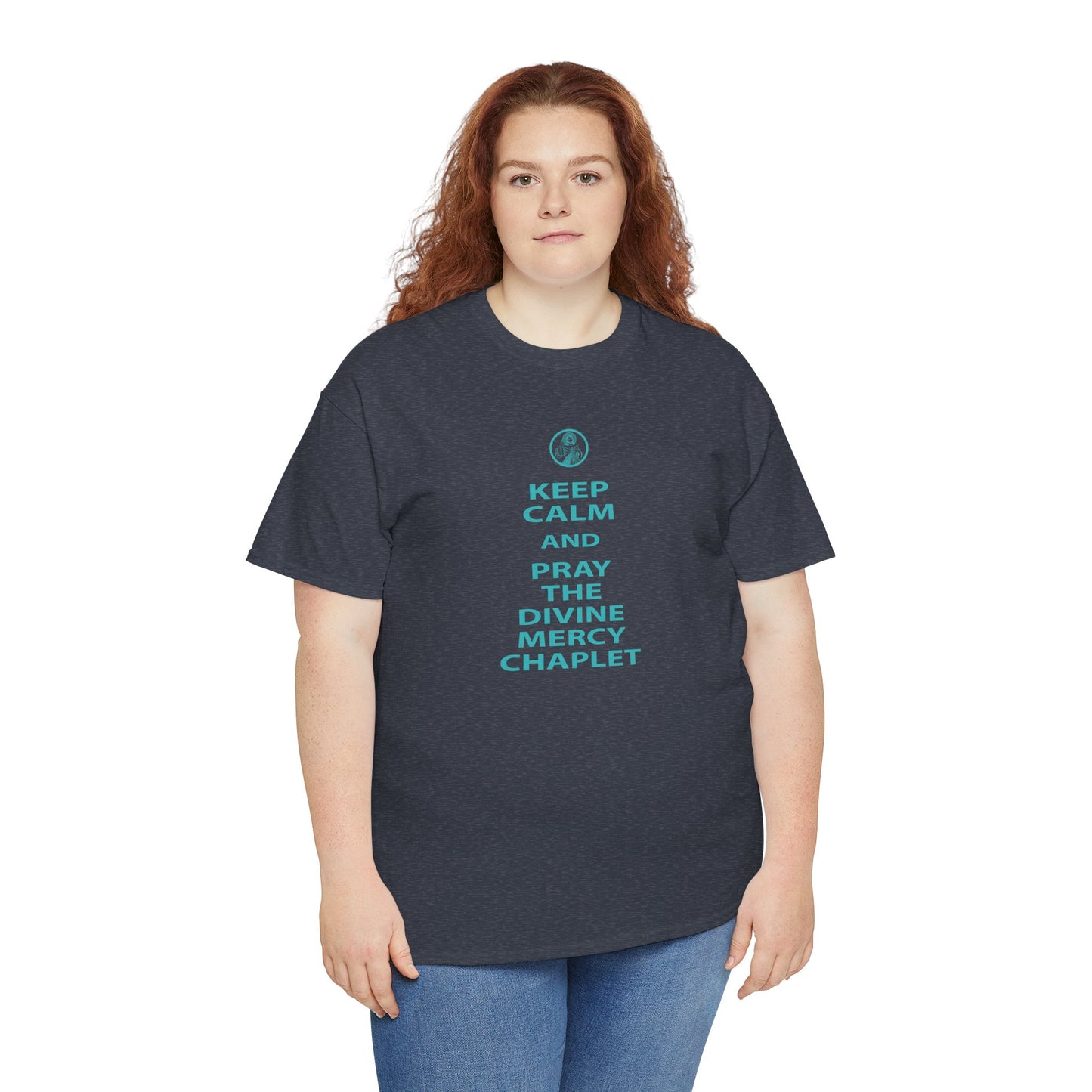 Keep Calm And Pray The Divine Mercy Chaplet Unisex Heavy Cotton Tee
