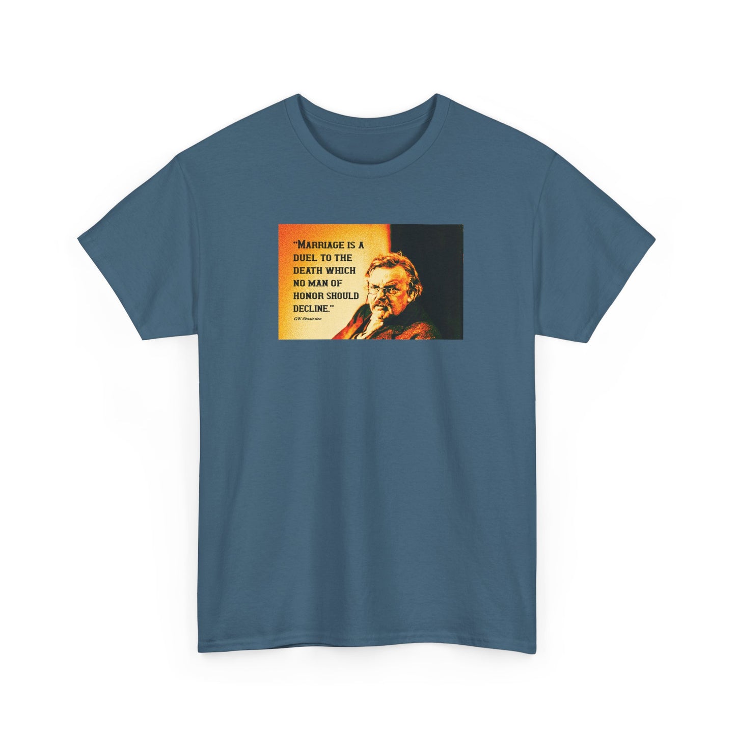 Marriage Is A Duel To The Death No Man Of Honor Should Decline Heavy Cotton Tee