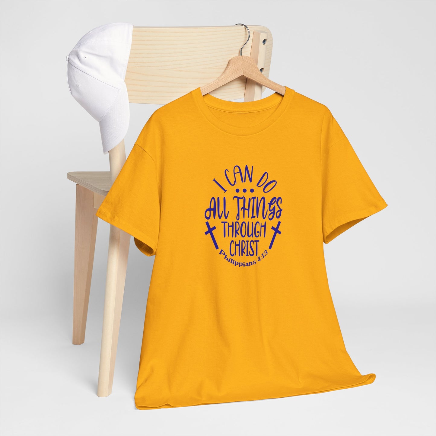 I Can Do All Things Through Christ Heavy Cotton Tee