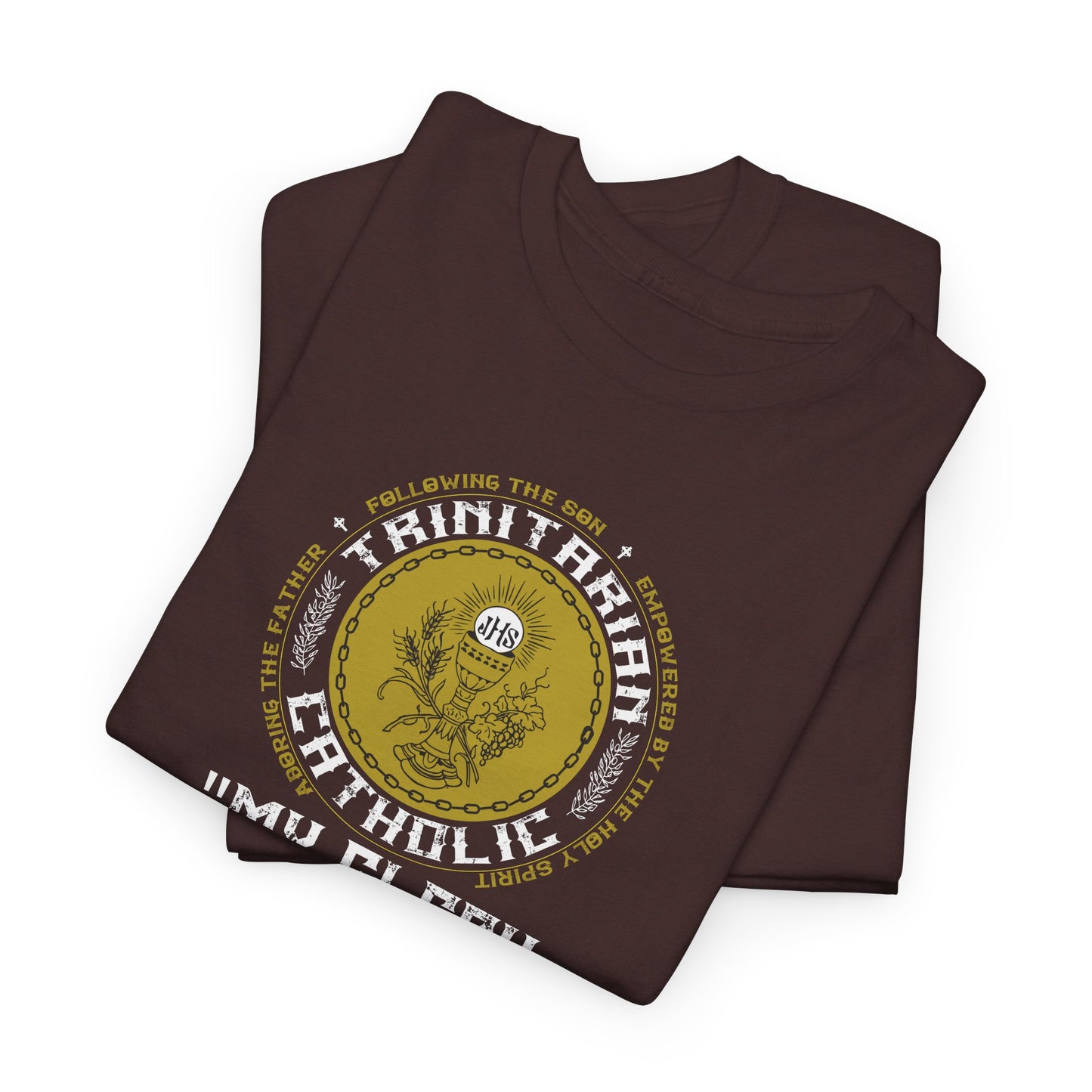 Adoring the Father, Following the Son, Empowered by the Holy Spirit: My Flesh is Meat Indeed Heavy Cotton Tee