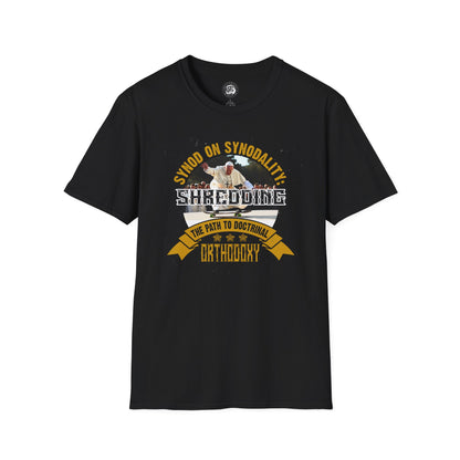 Synod on Synodality 'Shredding the Path to Orthodoxy' T-Shirt