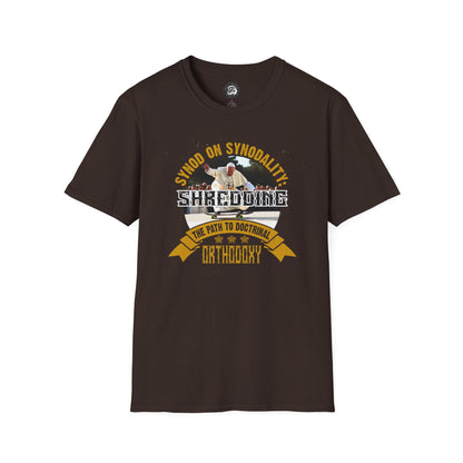 Synod on Synodality 'Shredding the Path to Orthodoxy' T-Shirt