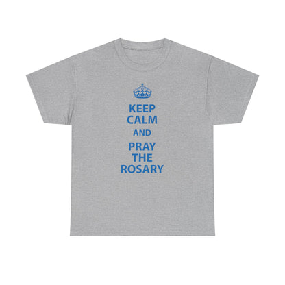 Keep Calm and Pray the Rosary T-Shirt