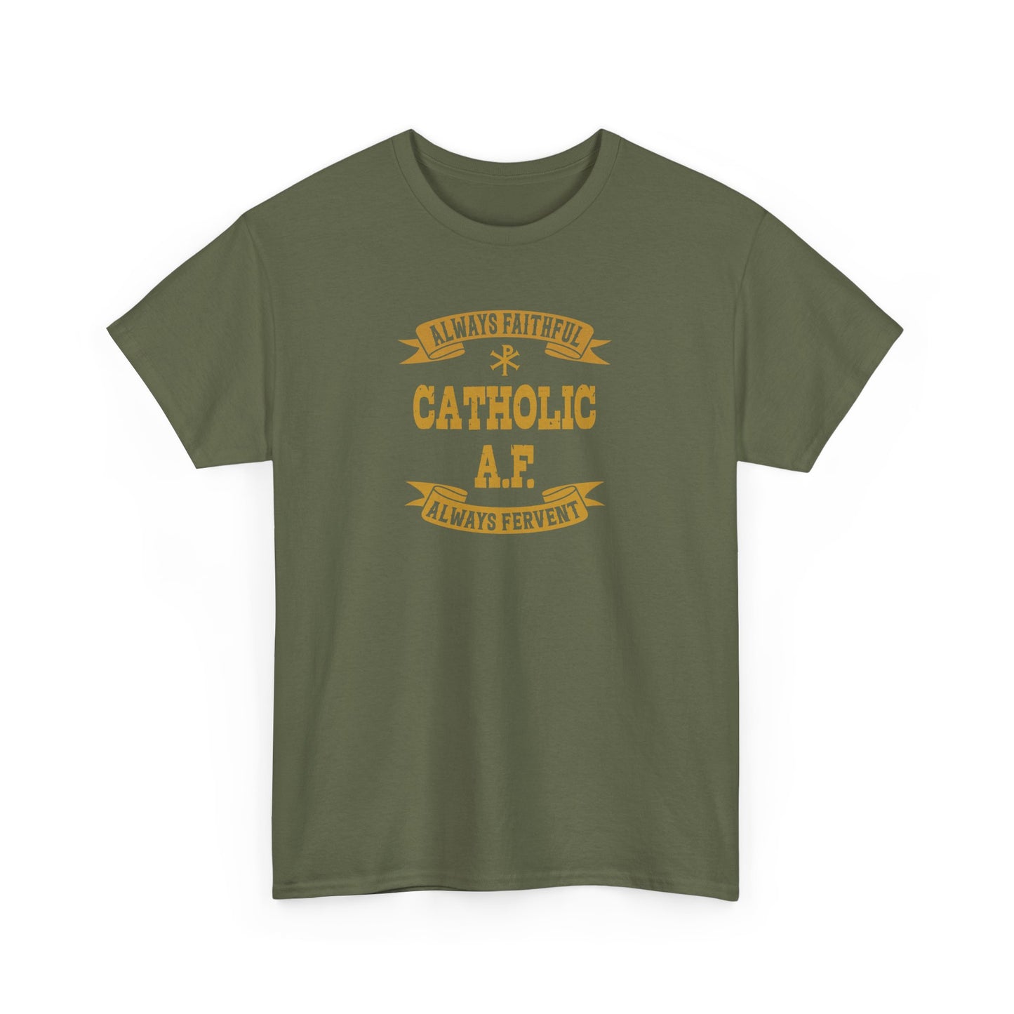 Catholic A.F. Always Faithful Always Fighting Ninjas Heavy Cotton Tee