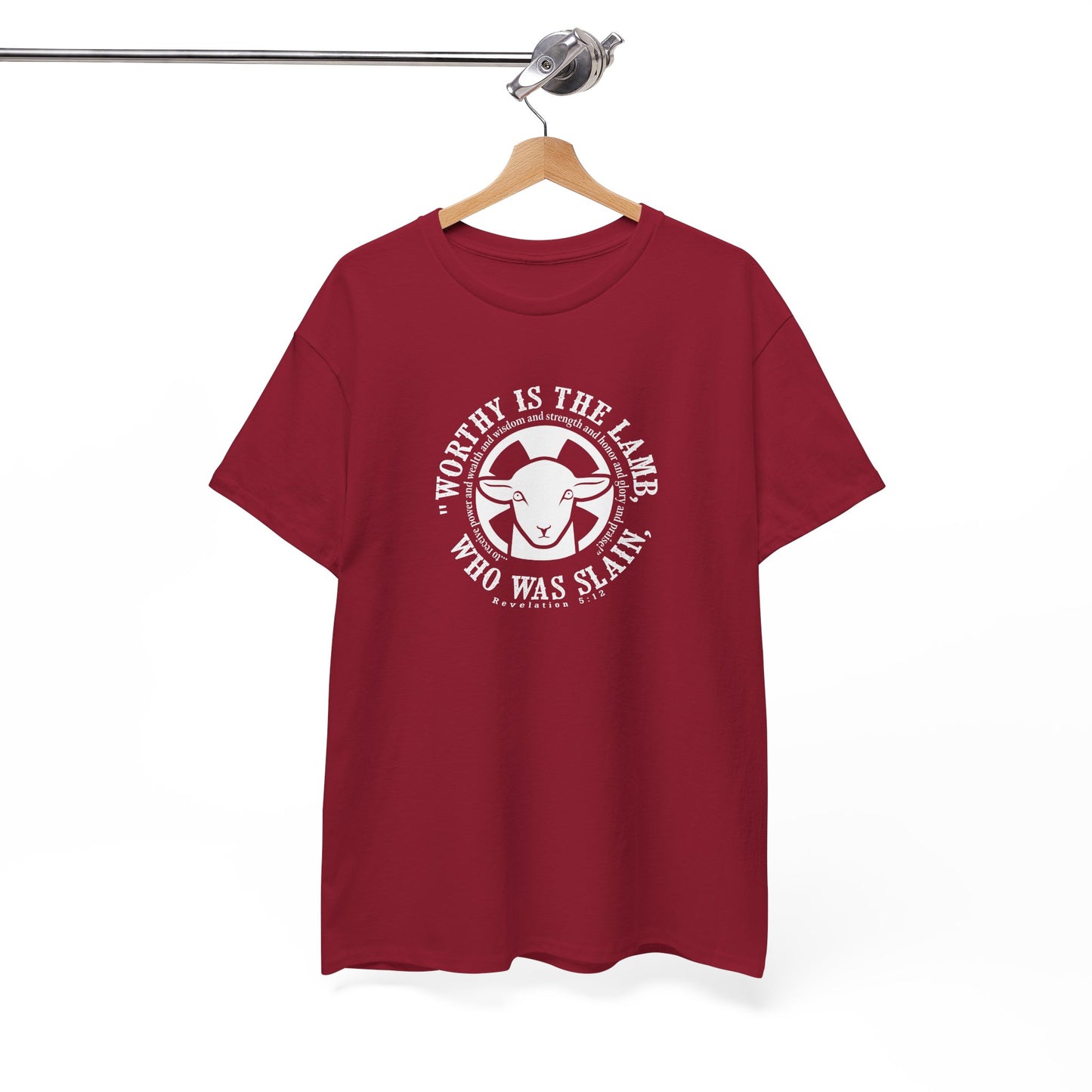 "Worthy is the Lamb, who was slain, to receive power and wealth and wisdom and strength and honor and glory and praise!" Heavy Cotton Tee