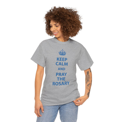 Keep Calm and Pray The Rosary Heavy Cotton Tee