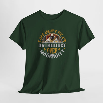 Stand Against The Ape: Orthodoxy Over Modernism Heavy Cotton Tee
