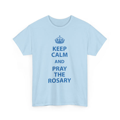 Keep Calm and Pray The Rosary Heavy Cotton Tee