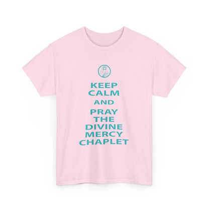 Keep Calm And Pray The Divine Mercy Chaplet Unisex Heavy Cotton Tee