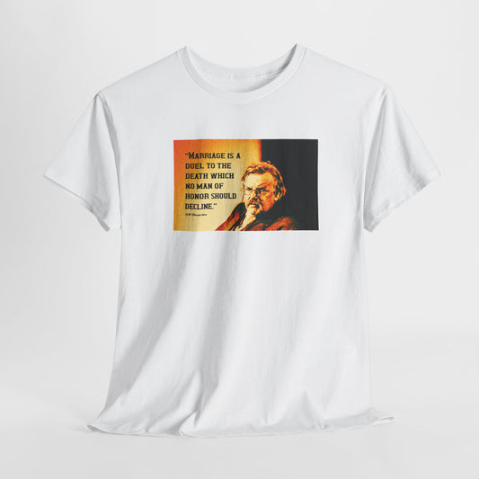 Marriage Is A Duel To The Death No Man Of Honor Should Decline Heavy Cotton Tee