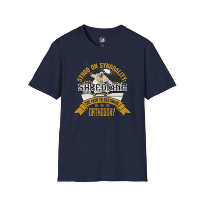 Synod on Synodality 'Shredding the Path to Orthodoxy' T-Shirt