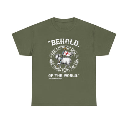 'Behold, The Lamb Of God Who Takes Away The Sins Of The World" Heavy Cotton Tee