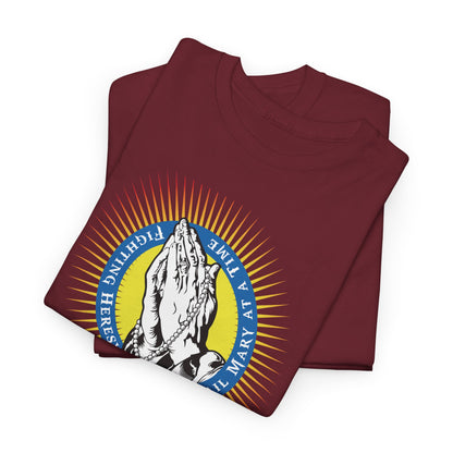 Fighting Heresy One Hail Mary At A Time Heavy Cotton Tee