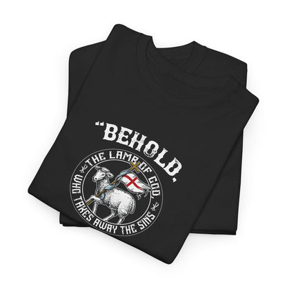 'Behold, The Lamb Of God Who Takes Away The Sins Of The World" Heavy Cotton Tee
