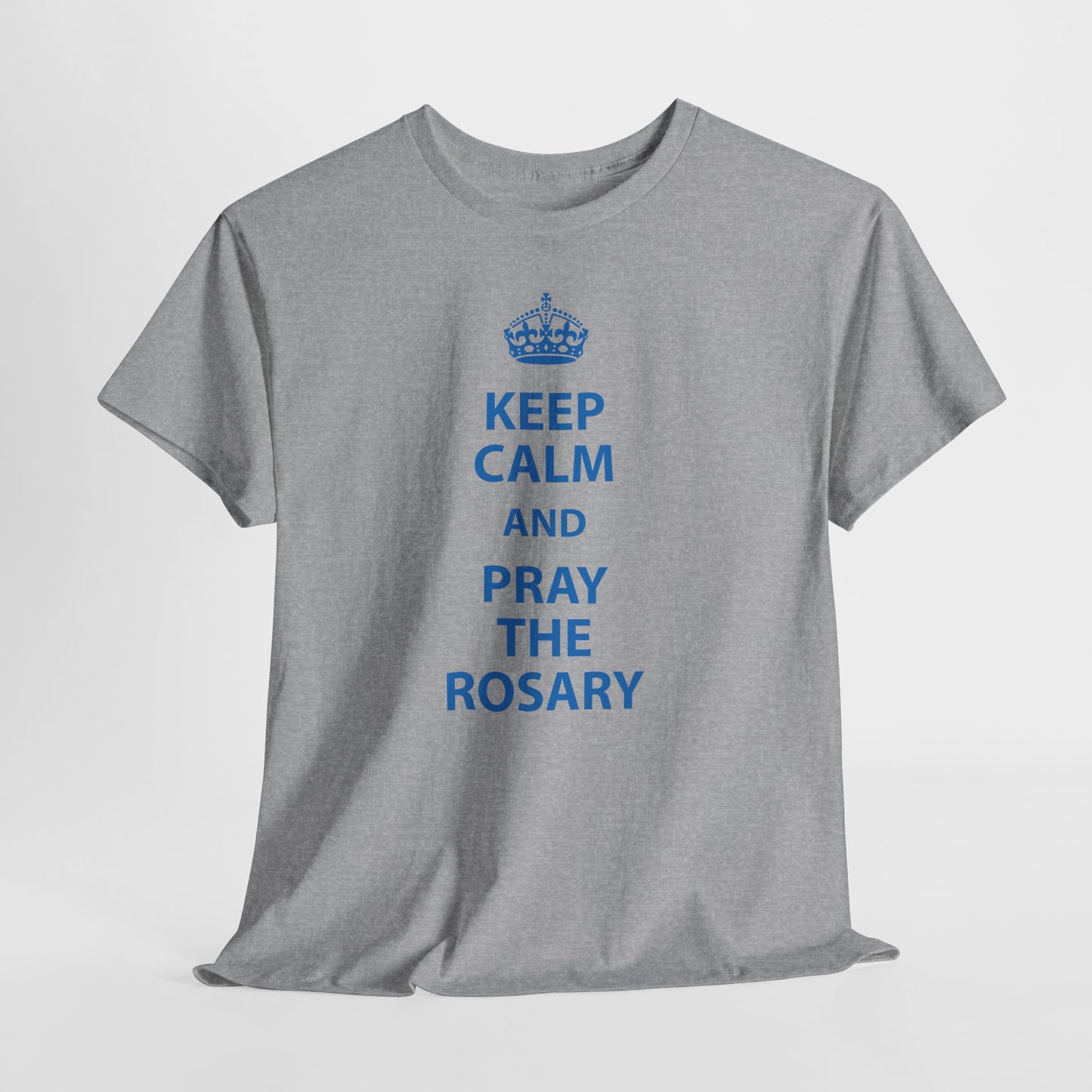Keep Calm and Pray the Rosary T-Shirt