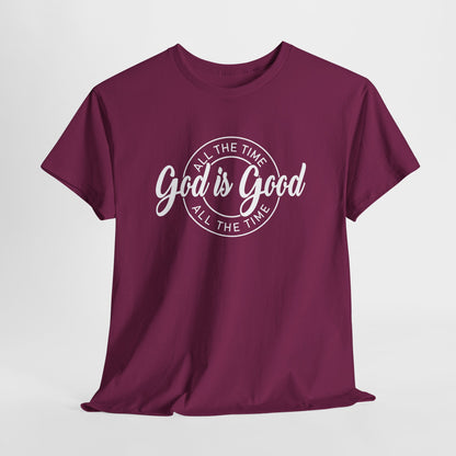 God Is Good All The Time Heavy Cotton Tee