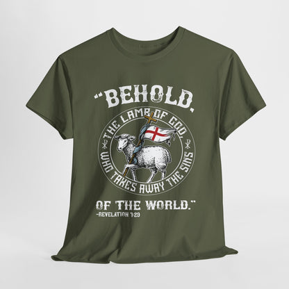 'Behold, The Lamb Of God Who Takes Away The Sins Of The World" Heavy Cotton Tee