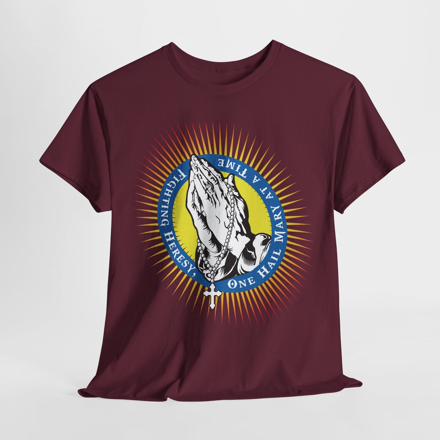 Fighting Heresy One Hail Mary At A Time Heavy Cotton Tee