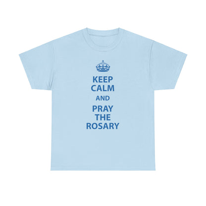 Keep Calm and Pray The Rosary Heavy Cotton Tee