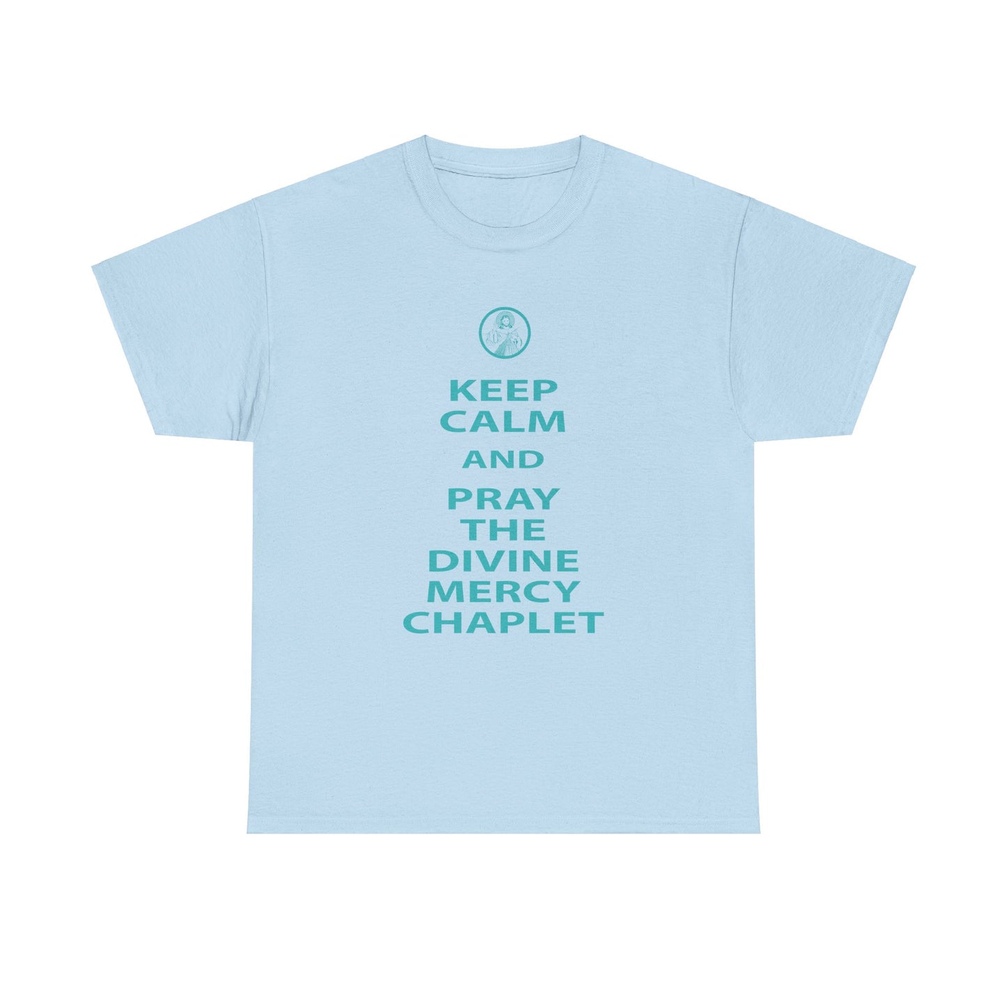 Keep Calm And Pray The Divine Mercy Chaplet Unisex Heavy Cotton Tee