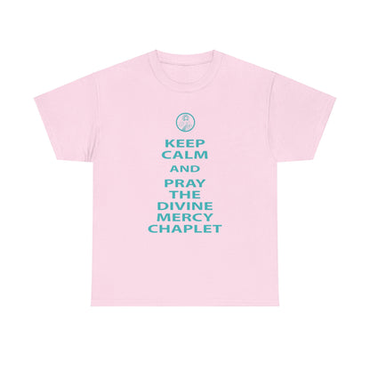 Keep Calm And Pray The Divine Mercy Chaplet Unisex Heavy Cotton Tee