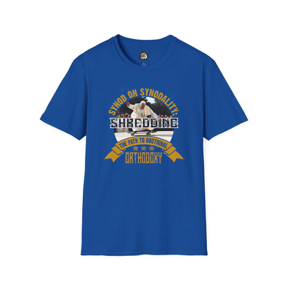 Synod on Synodality 'Shredding the Path to Orthodoxy' T-Shirt