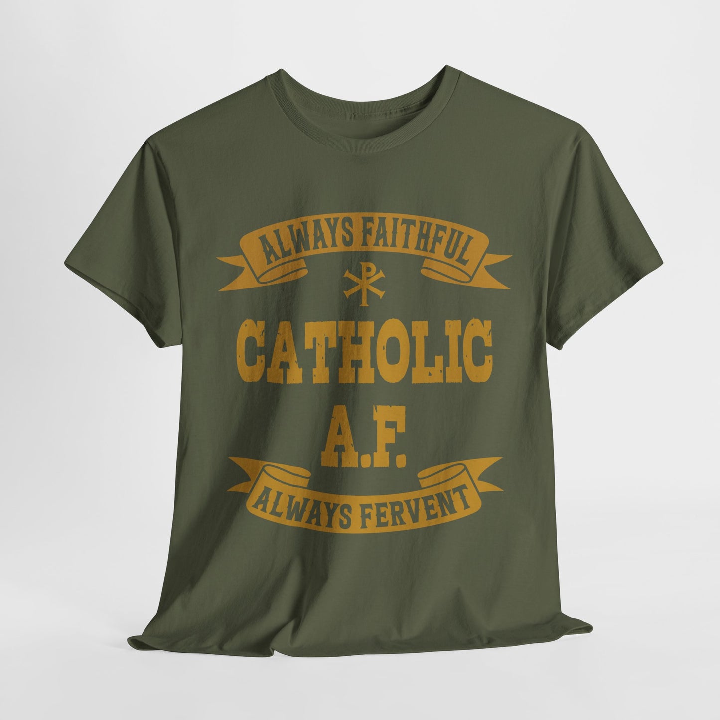 Catholic A.F. Always Faithful Always Fighting Ninjas Heavy Cotton Tee