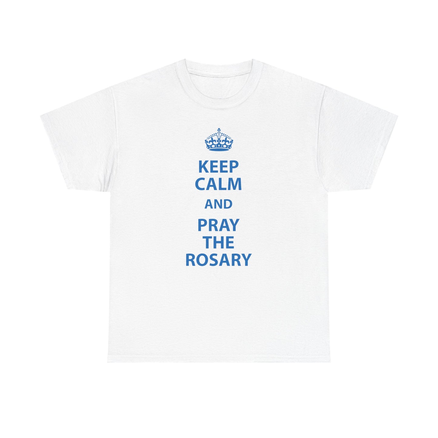 Keep Calm and Pray the Rosary T-Shirt