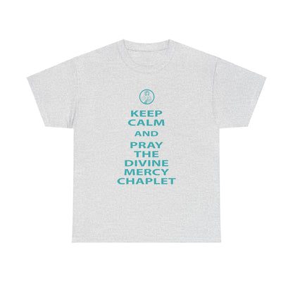 Keep Calm And Pray The Divine Mercy Chaplet Unisex Heavy Cotton Tee