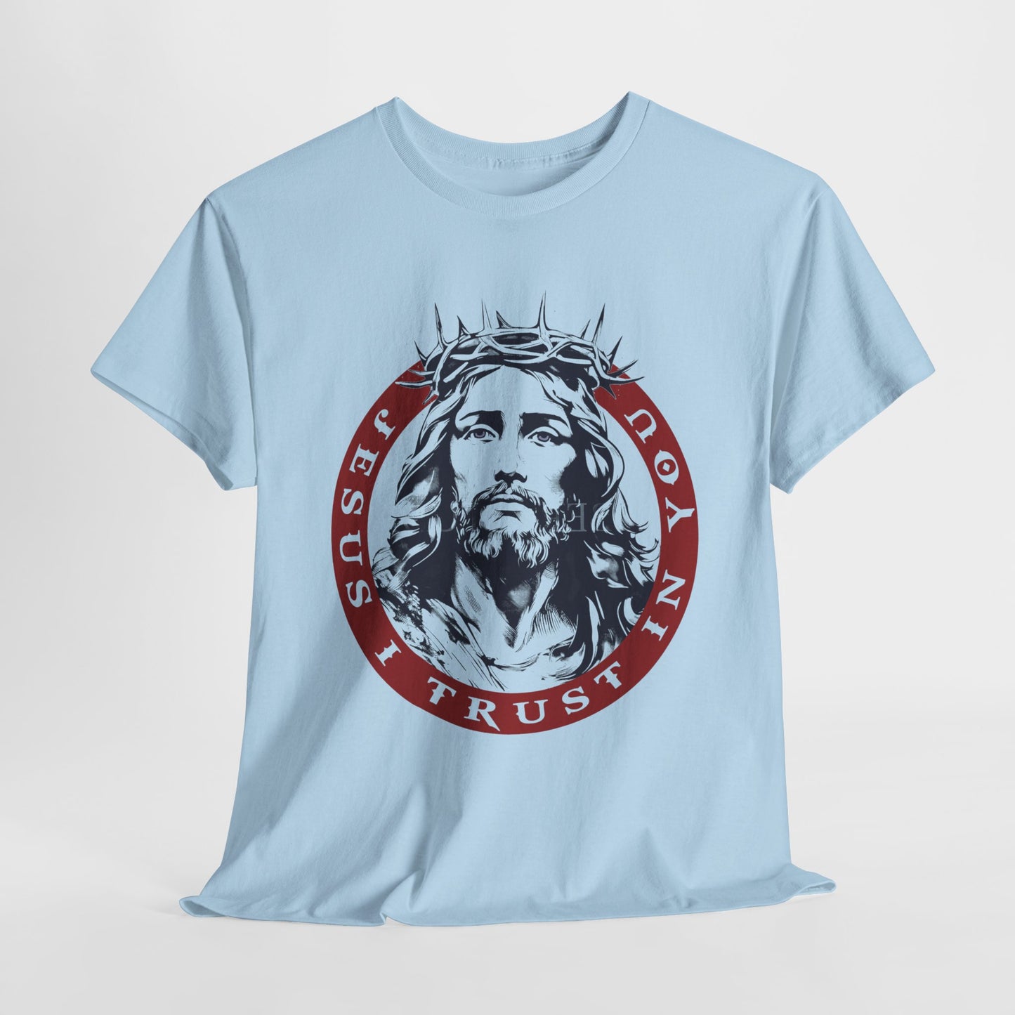 Jesus I Trust In You Unisex Heavy Cotton Tee