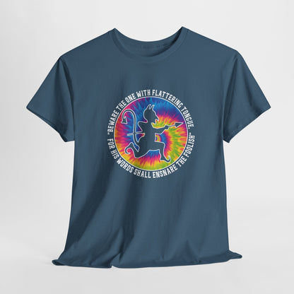 Beware the One with Flattering Tongue, For His Words Shall Ensnare the Foolish Heavy Cotton Tee