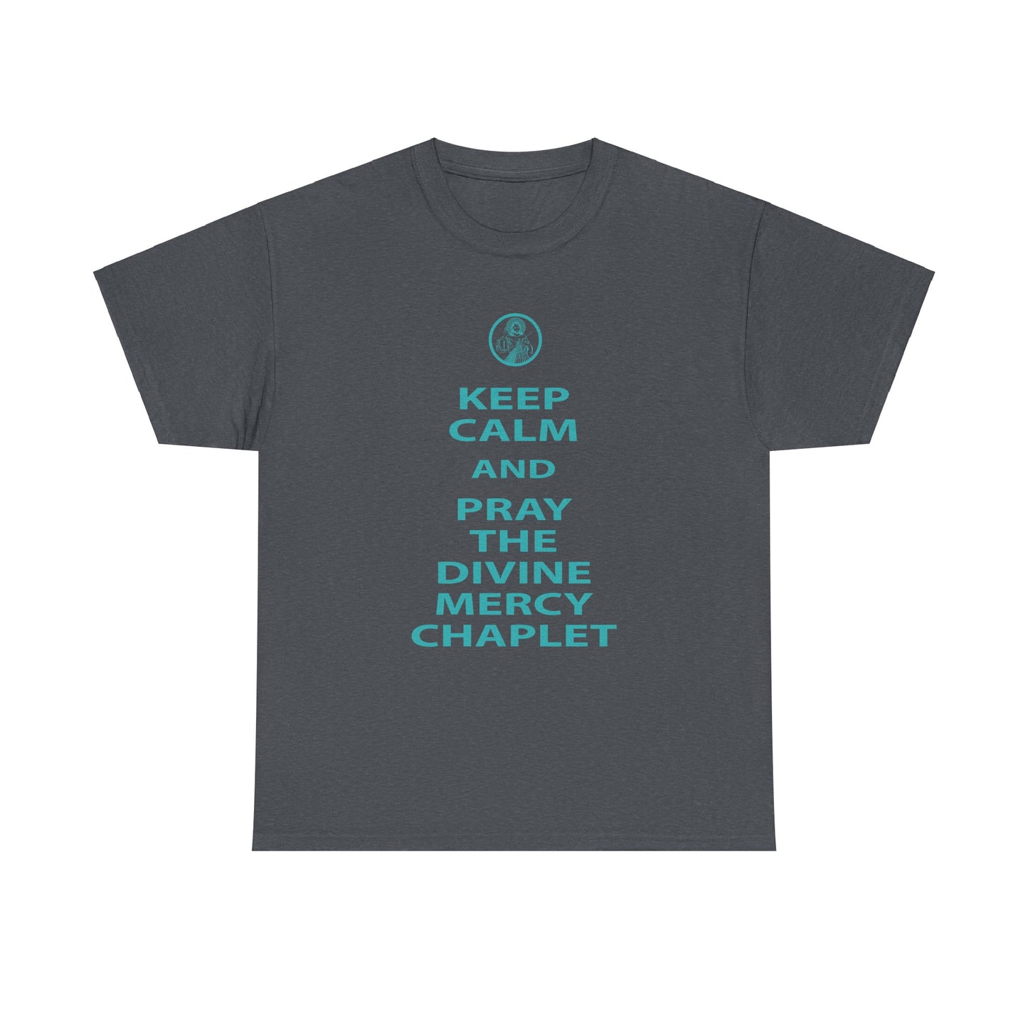 Keep Calm And Pray The Divine Mercy Chaplet Unisex Heavy Cotton Tee