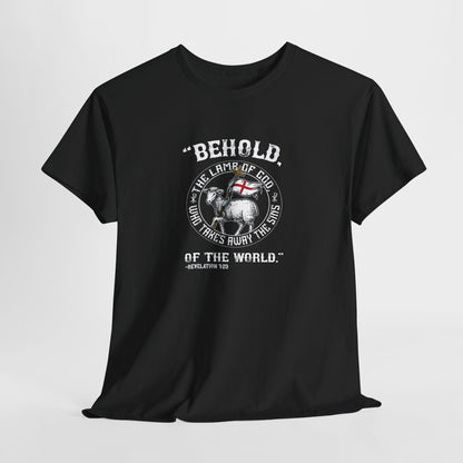 'Behold, The Lamb Of God Who Takes Away The Sins Of The World" Heavy Cotton Tee