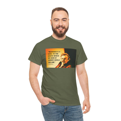 Marriage Is A Duel To The Death No Man Of Honor Should Decline Heavy Cotton Tee